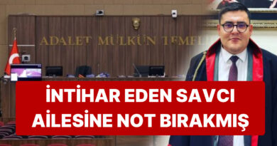 Savcı Adayı Mithat Can Yalman Annesine, Ablasına ve Kız Arkadaşına Notlar Bırakmış